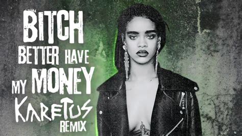 Bitch Better Have My Money GIFs on GIPHY .